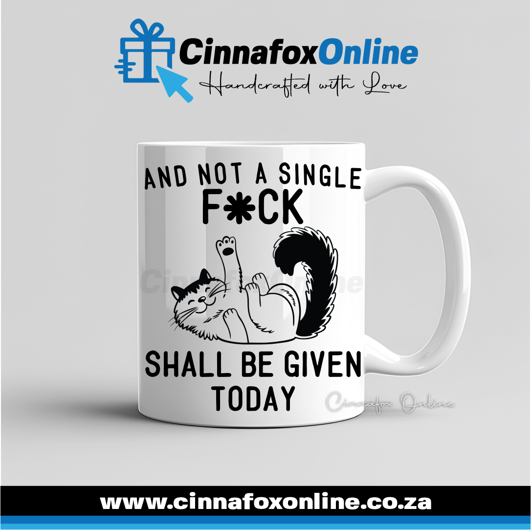 And Not A Single Fck Shall Be Given Today Mug