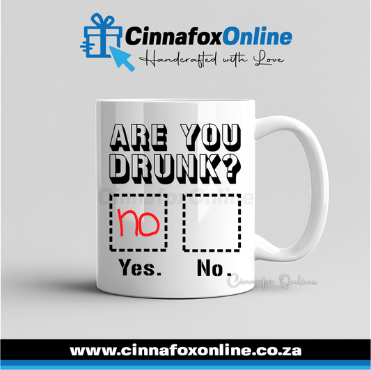 Are You Drunk 02 Mug