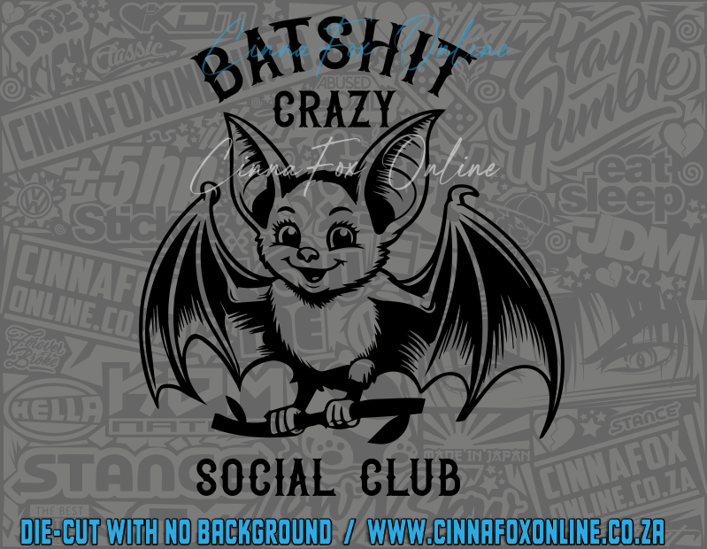 Batshit Crazy Decal