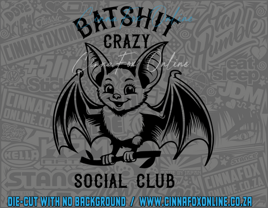 Batshit Crazy Decal