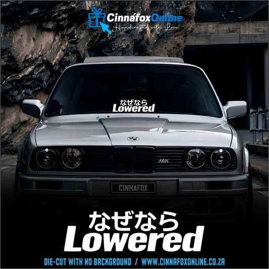 Because Lowered Decal