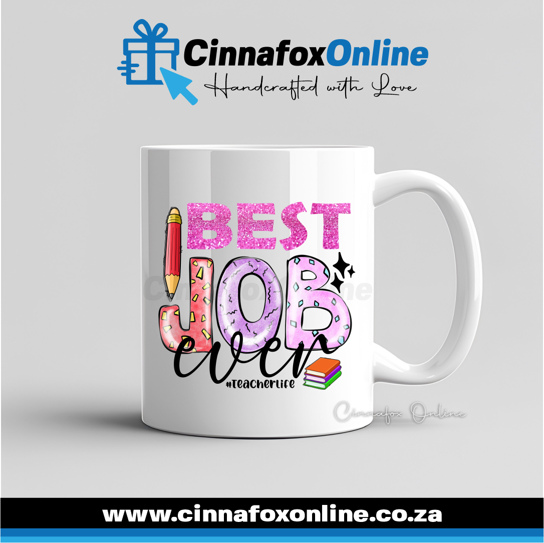Best Job Ever Teacher Mug
