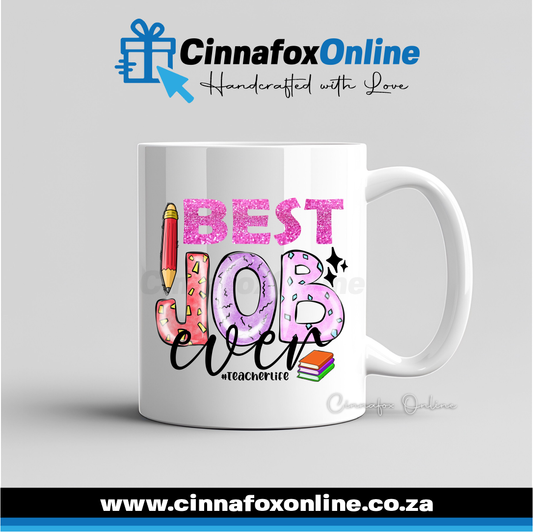 Best Job Ever Teacher Mug