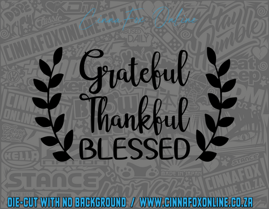 Grateful Thankful Blessed Decal