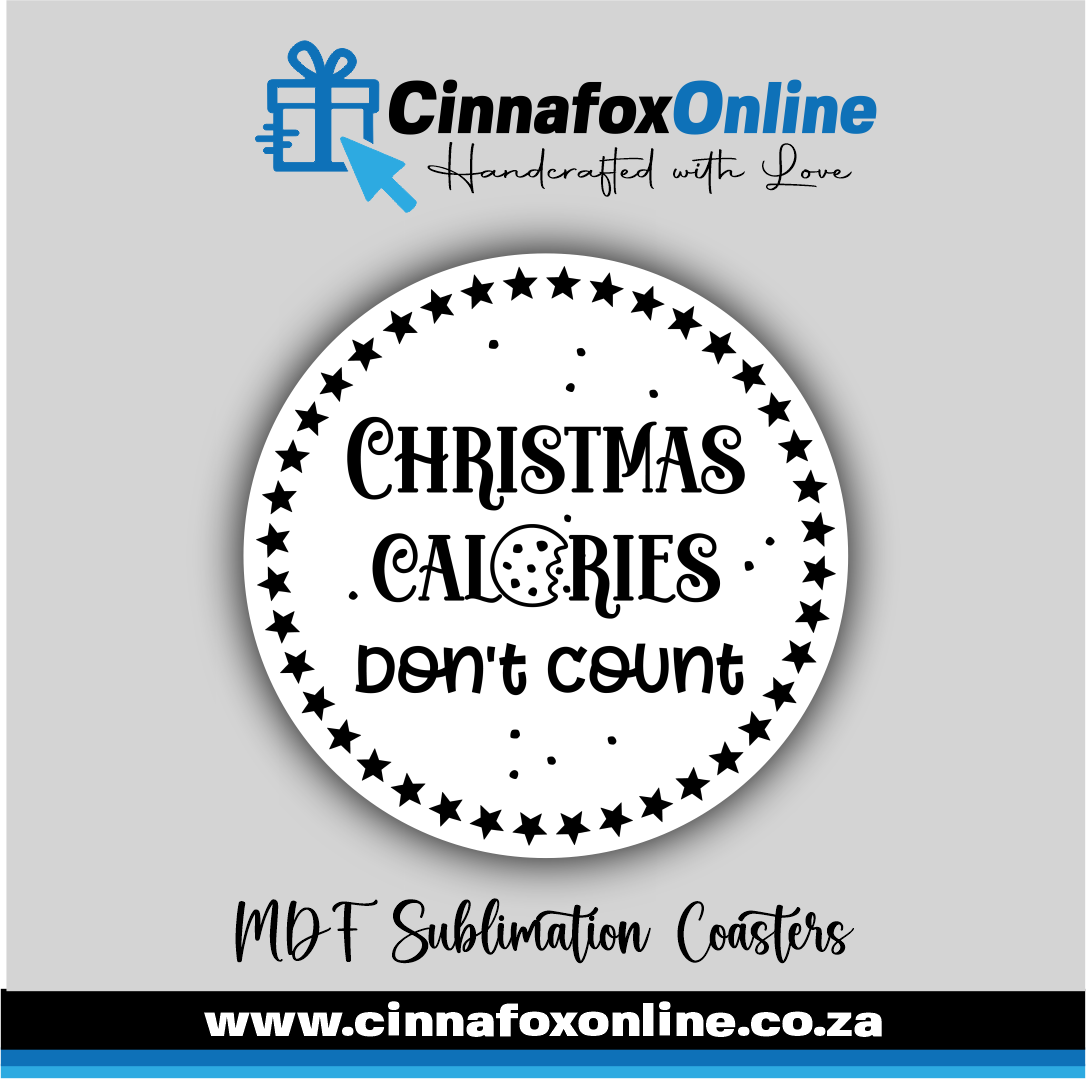 Christmas Calories Don't Count Round Coaster