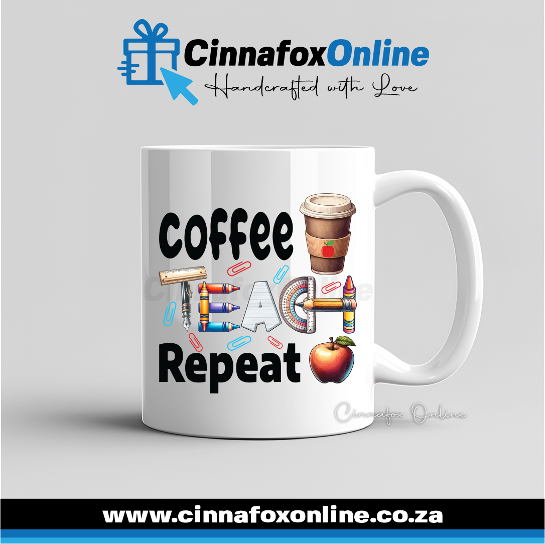 Coffee Teach Repeat Mug