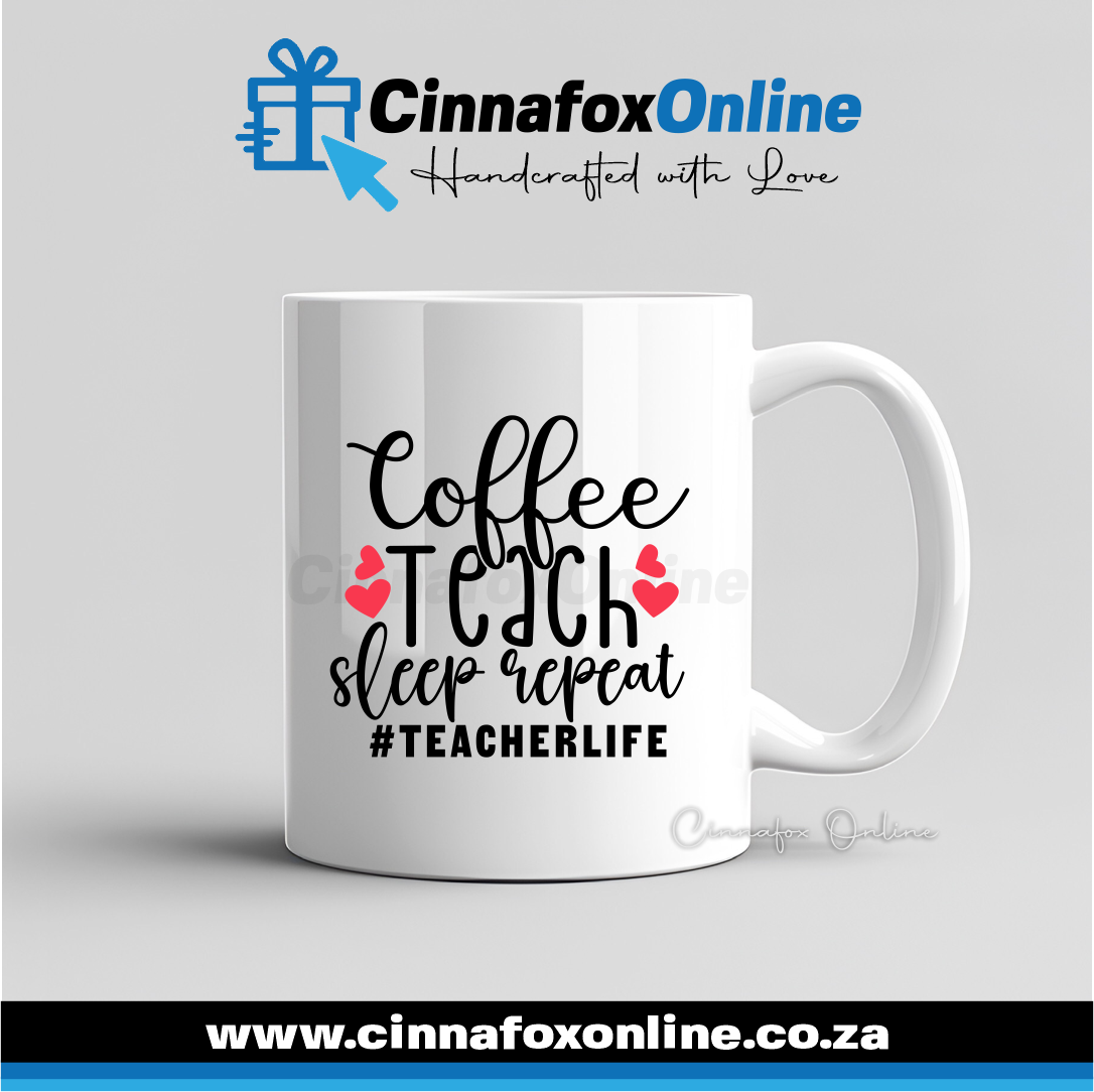 Coffee Teach Sleep Repeat Mug
