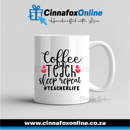 Coffee Teach Sleep Repeat Mug