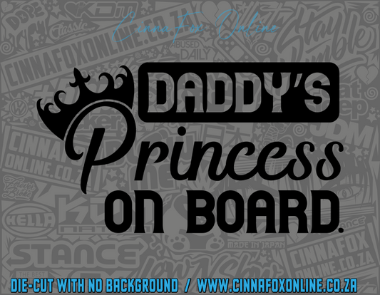 Daddy's Princess On Board Decal