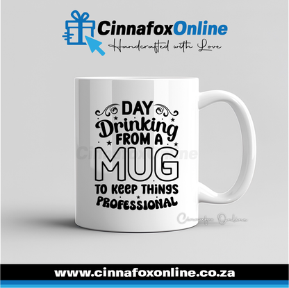 Day Drinking From A Mug To Keep Things Professional 02 Mug