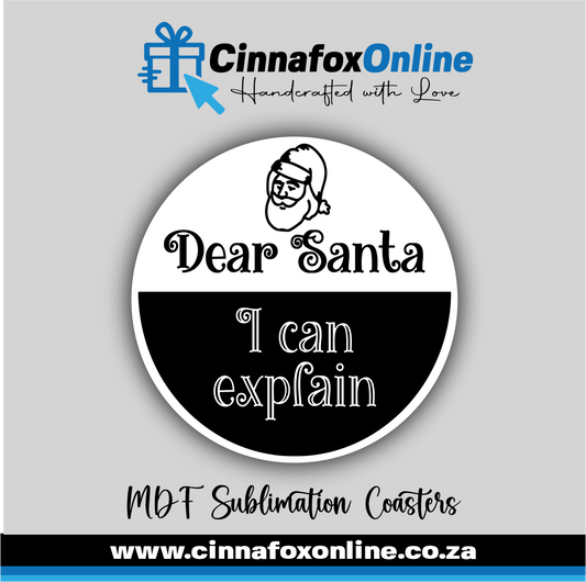 Dear Santa I Can Explain Round Coaster
