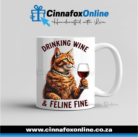 Drinking Wine And Feline Fine 02 Mug