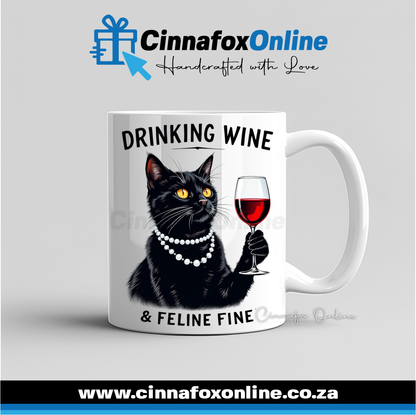 Drinking Wine And Feline Fine 01 Mug