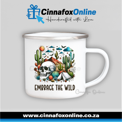 Embrace The Wild Metal Mug
