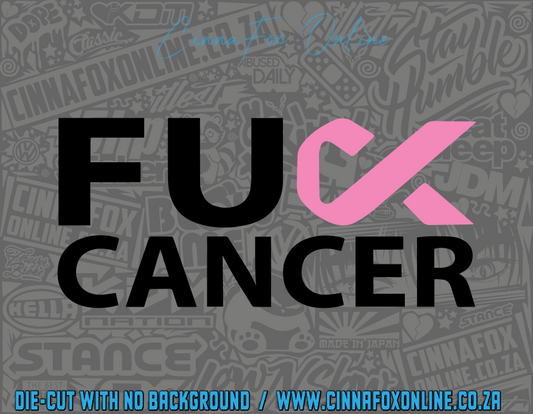 FUCK Cancer Decal