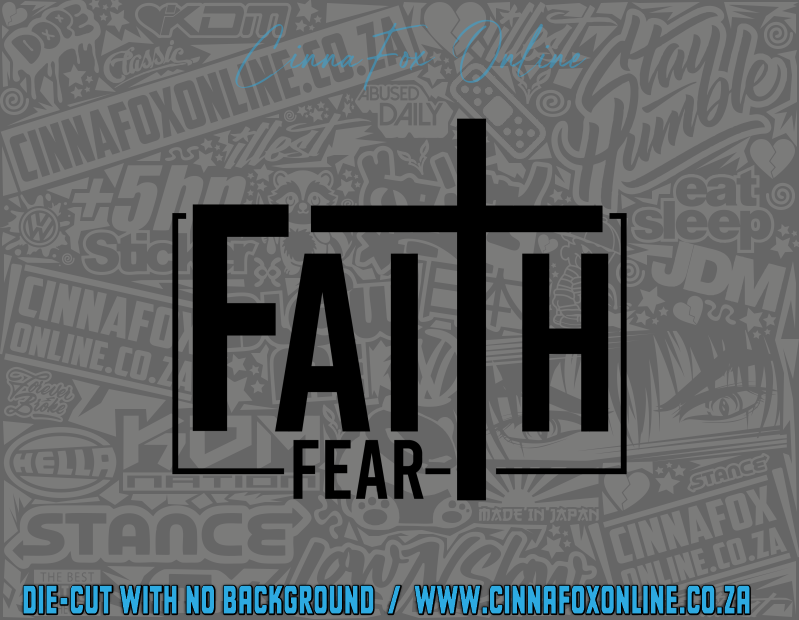 Faith Over Fear Decal
