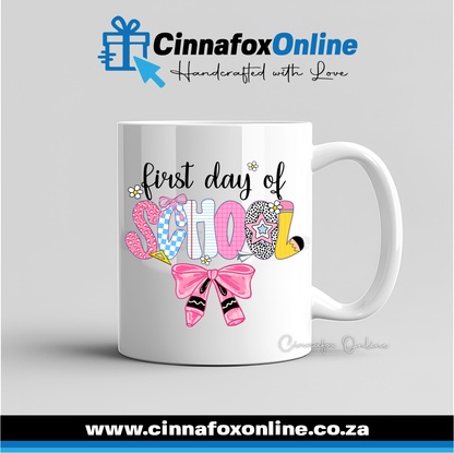 First Day Of School Mug