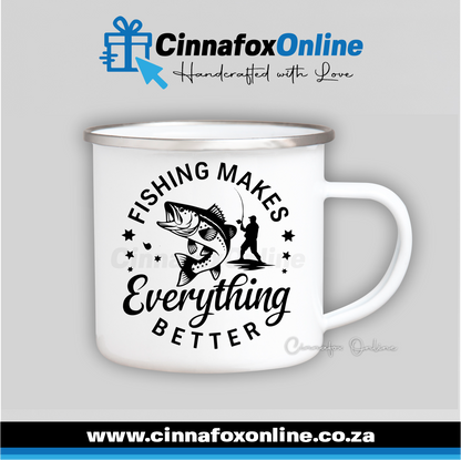 Fishing Makes Everything Better Metal Mug