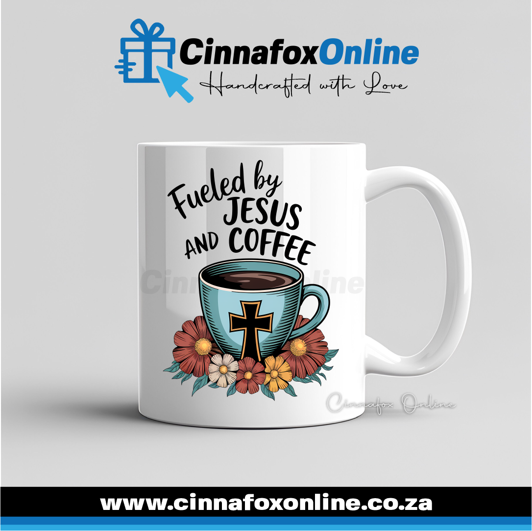 Fueled By Jesus And Coffee Mug