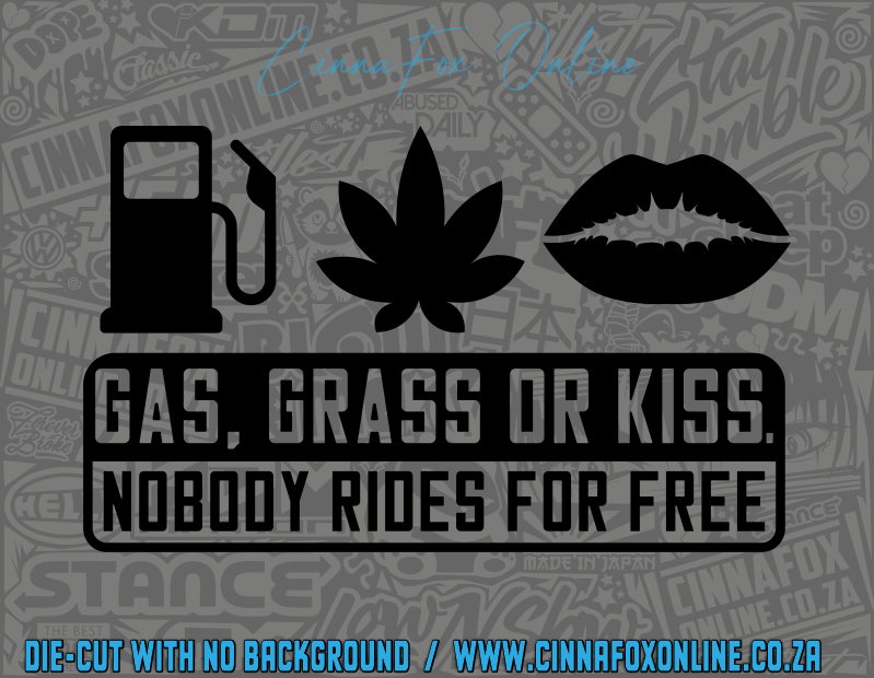Gas Grass or Kiss Decal