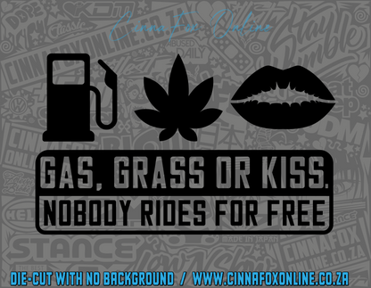 Gas Grass or Kiss Decal