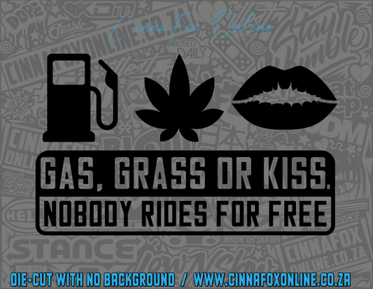 Gas Grass or Kiss Decal