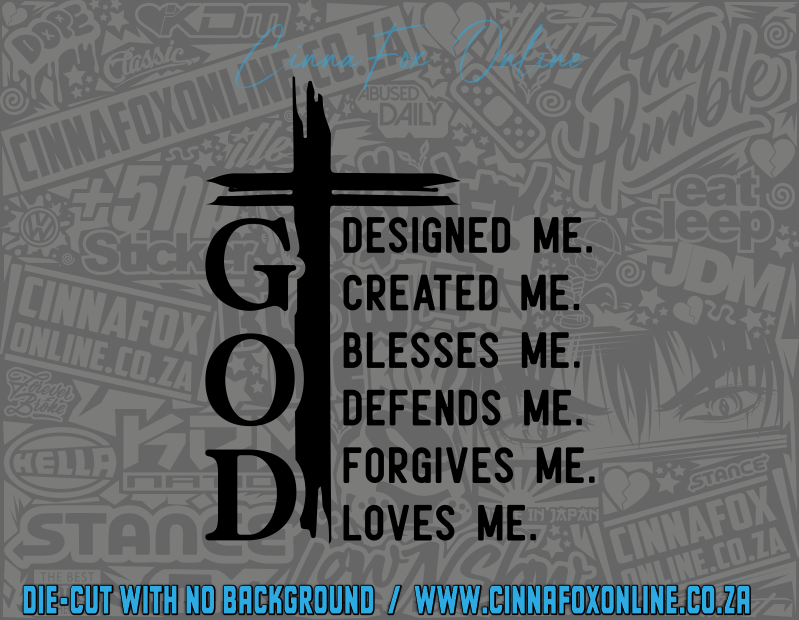 God Designed Me, Created me Decal
