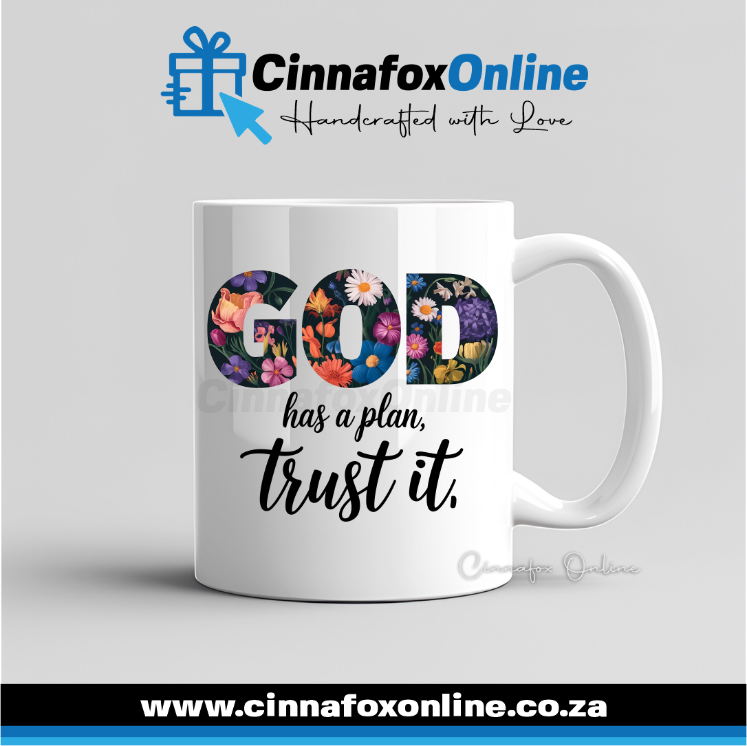 God Has A Plan Trust It Mug