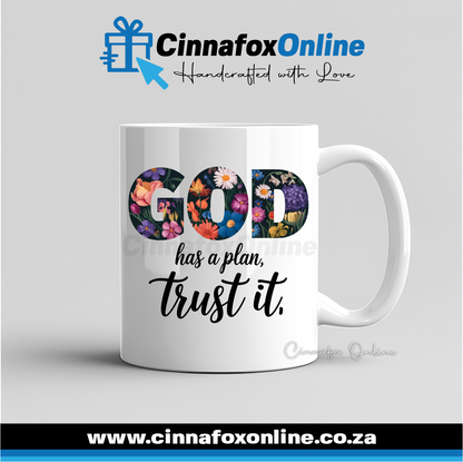 God Has A Plan Trust It Mug