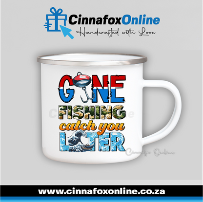 Gone Fishing Catch You Later Metal Mug