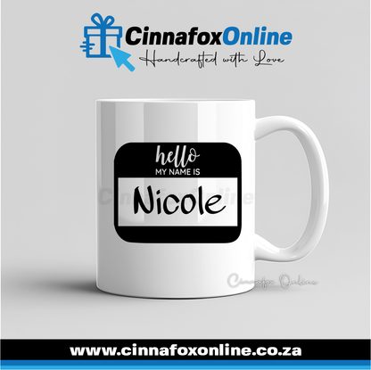 Hello My Name Is Mug