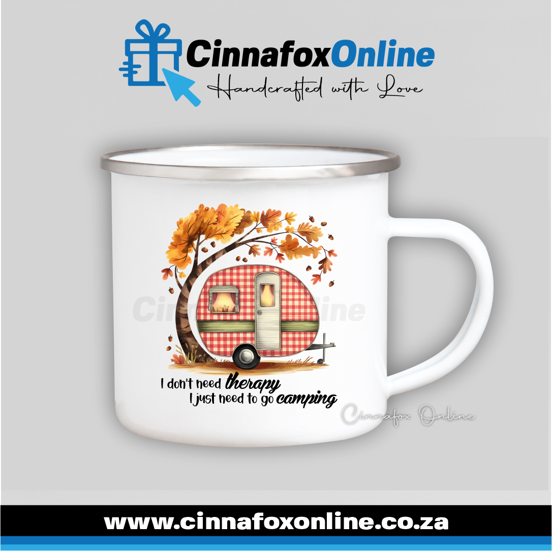 I Don't Need Therapy I Just Need To Go Camping Metal Mug