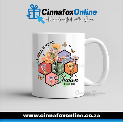 I Will Not Be Shaken Mug