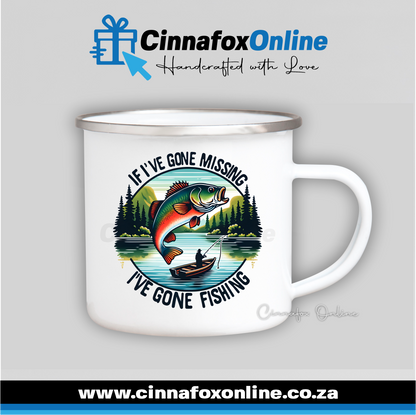 If I've Gone Missing, I've Gone Fishing Metal Mug
