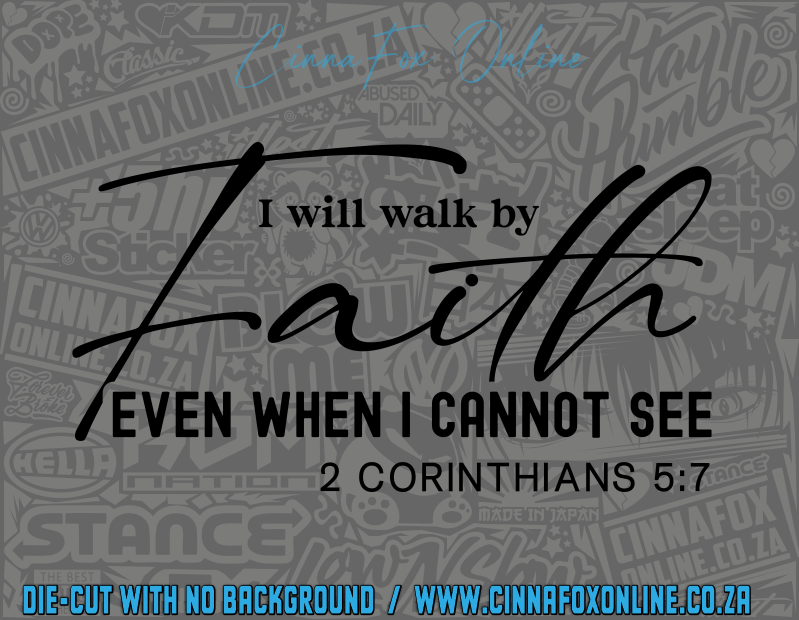 I Will Walk By Faith Decal