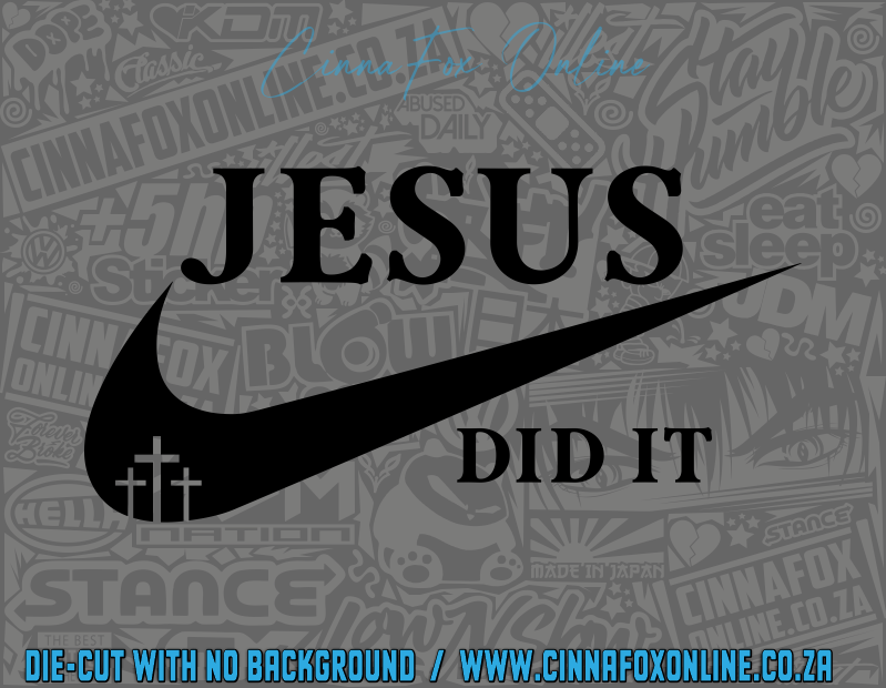 Jesus Did It Decal