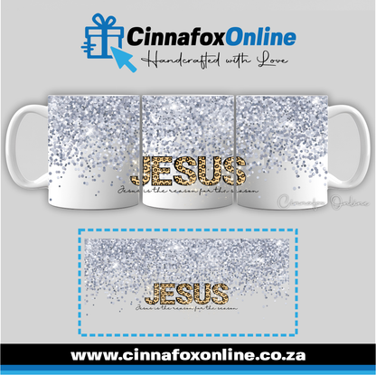 Jesus Is The Reason For The Season Mug
