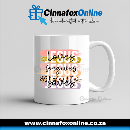 Jesus Loves Forgives Saves Mug
