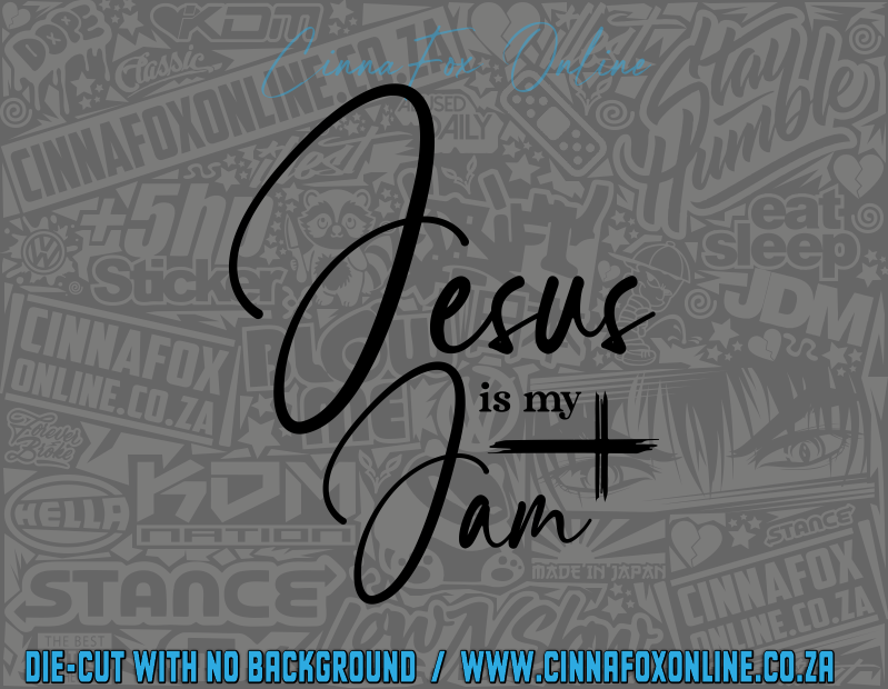 Jesus Is My Jam 02 Decal