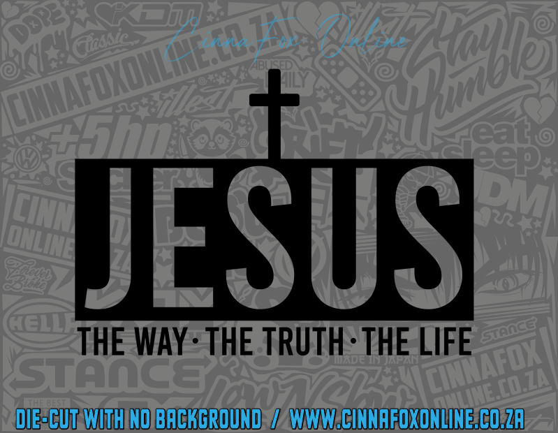 Jesus The Way - The Truth - The Life Decal