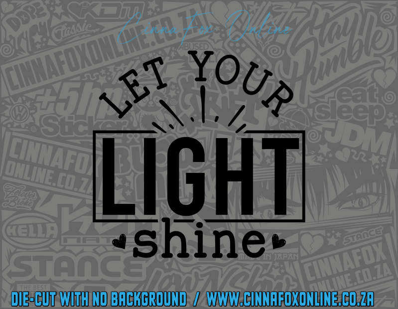 Let Your Light Shine Decal