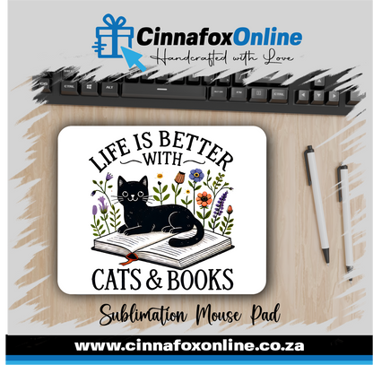 Life Is Better With Cats And Books Mouse Pad