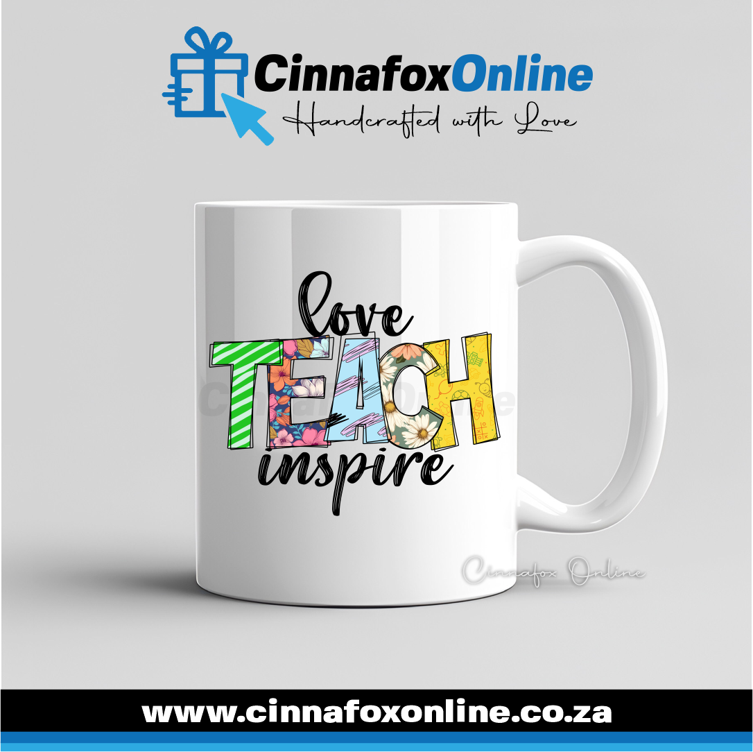 Love Teach Inspire Mug