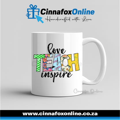 Love Teach Inspire Mug