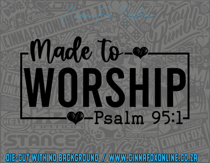 Made To Worship 02 Decal