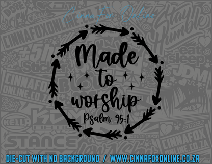 Made To Worship Decal