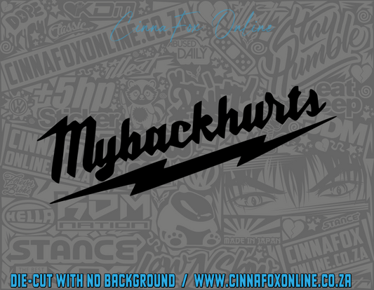 My Back Hurts Milwaukee Decal