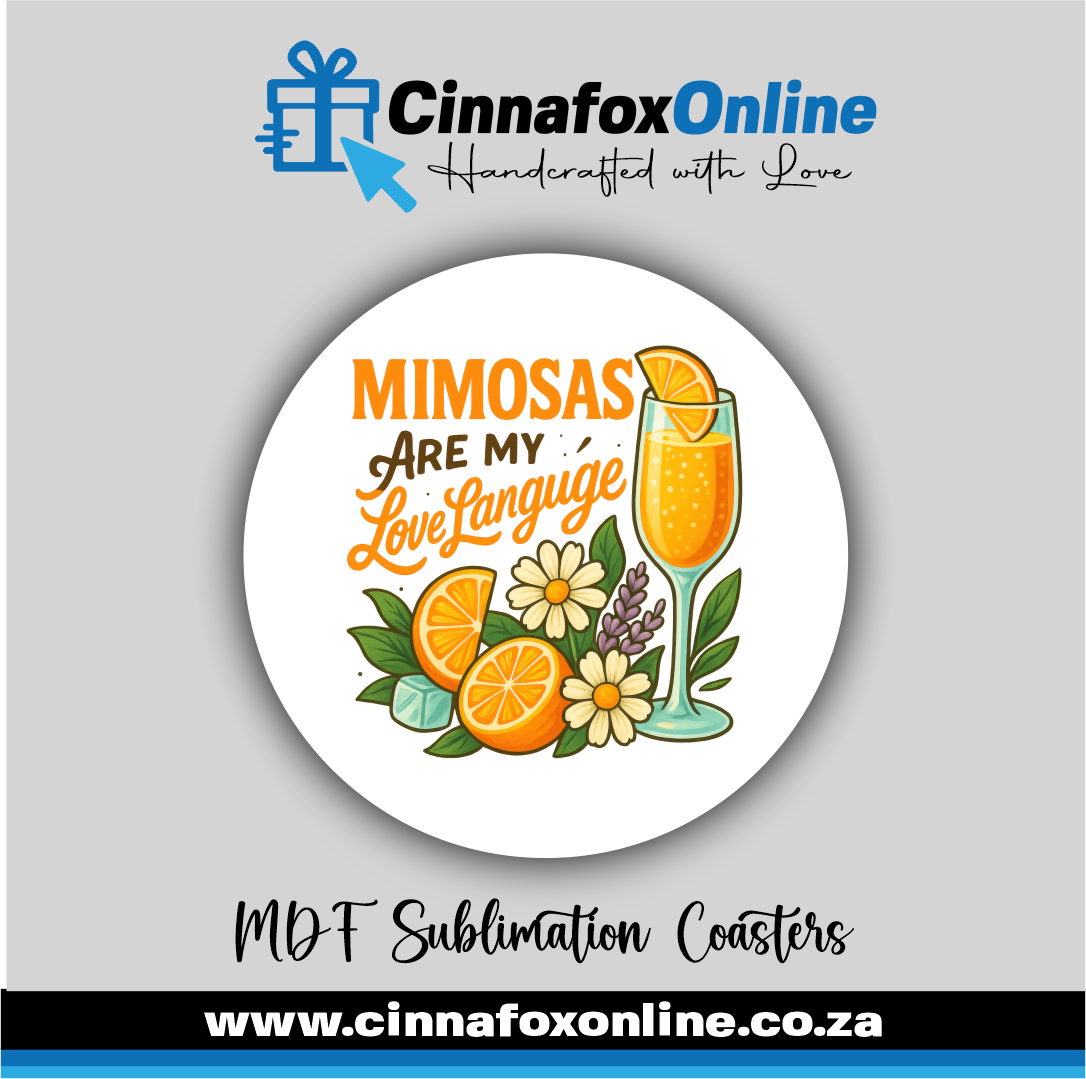 Mimosas Are My Love Language Round Coaster