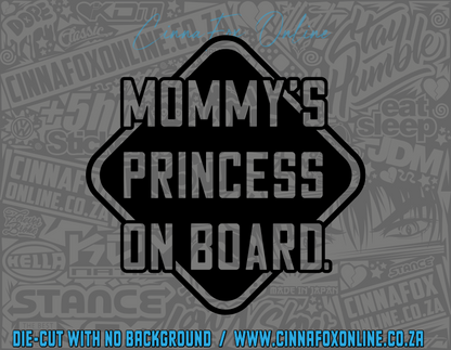 Mommy's Princess On Board Decal
