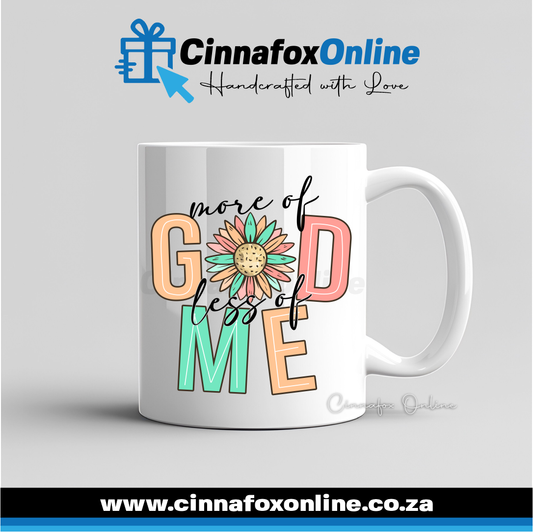 More Of God Less Of Me Mug
